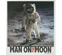 ,Pamela Dell Captured History Man on the Moon How a Photograph Made (Tascabile)