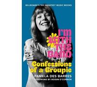 Pamela Des Barres I'm with the Band (Tascabile)