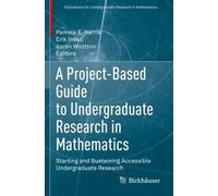 Pamela E. Harri A Project-Based Guide to Undergraduate Research in M (Tascabile)