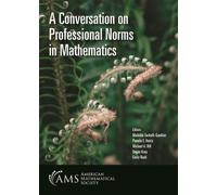 Pamela E. Harris A Conversation on Professional Norms in Mathematics (Tascabile)