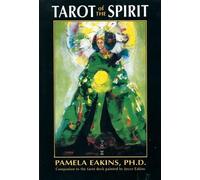 Pamela Eakins Tarot of the Spirit (Tascabile)