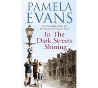 Pamela Evans In The Dark Streets Shining (Tascabile)