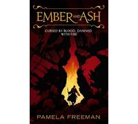 Pamela Freeman Ember And Ash (Tascabile)