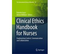 Pamela Grace Clinical Ethics Handbook for Nurses (Copertina rigida)