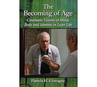 Pamela H. Gravagne The Becoming of Age (Tascabile)