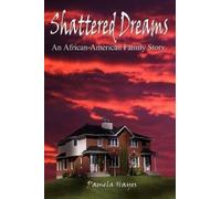 Pamela Hayes Shattered Dreams (Tascabile)