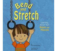 Pamela Hill Net Amazing Body Bend and Stretch Learning About Your Bo (Tascabile)