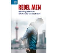 Pamela Hunt Rebel Men (Copertina rigida) Transnational Asian Masculinities