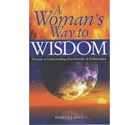 Pamela J. Ball A Woman's Way to Wisdom (Tascabile)