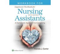 Pamela J Carter Workbook for Lippincott Textbook for Nursing Assista (Tascabile)
