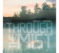 PAMELA J MARSHALL Through the Mist (CD)