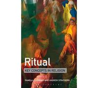 Pamela J. Stewart Andrew Strathern Ritual: Key Concepts in Religion (Tascabile)