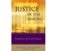 Pamela K. Brubaker Justice in the Making (Tascabile)