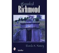 Pamela K. Kinney Haunted Richmond, Virginia (Tascabile)