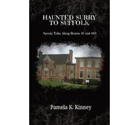 Pamela K Kinney Haunted Surry to Suffolk (Tascabile)