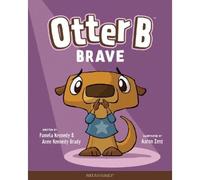 Pamela Kennedy Otter B Brave (Copertina rigida) Otter B