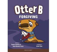 Pamela Kennedy Otter B Forgiving (Copertina rigida) Otter B