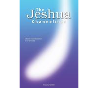 Pamela Kribbe THE Jeshua Channelings (Tascabile)