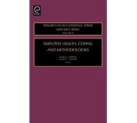 Pamela L. Perrewé Employee Health, Coping and Methodologies (Copertina rigida)