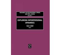 Pamela L. Perrewé Exploring Interpersonal Dynamics (Copertina rigida)