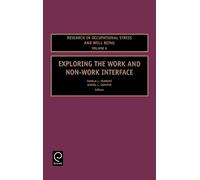 Pamela L. Perrewé Exploring the Work and Non-Work Interface (Copertina rigida)