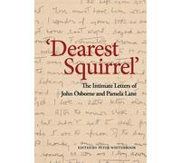 Pamela Lane John Osborne Dearest Squirrel…' (Copertina rigida)