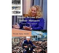 Pamela Lillian Valemont Martin Bryant Port Arthur Massacre (Tascabile)