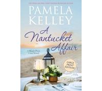 Pamela M Kelley A Nantucket Affair (Tascabile)