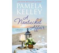Pamela M Kelley A Nantucket Affair (Tascabile)