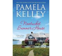 Pamela M Kelley Nantucket Summer House (Tascabile) Nantucket Beach Plum Cove Inn