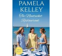 Pamela M Kelley The Nantucket Restaurant (Tascabile)