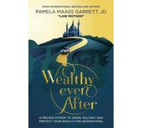 Pamela Maass Garrett Wealthy Ever After (Tascabile)