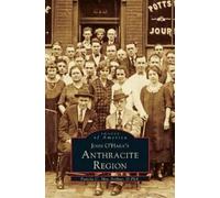 Pamela MacArthur Pam McArthur John O'Hara's Anthracite Region (Copertina rigida)