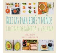 Pamela Marin Recetas para Bebés y Niños (Tascabile)