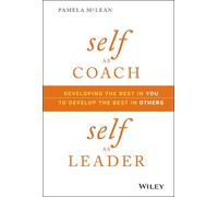Pamela McLean Self as Coach, Self as Leader (Copertina rigida)