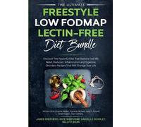 Pamela Michael James Shephe The Ultimate Freestyle Low Fodmap Lectin (Tascabile)