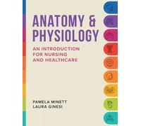 Pamela Minett Laura Ginesi Anatomy & Physiology (Tascabile)