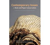 Pamela Murray Contemporary Issues in Book and Paper Conservation (Tascabile)