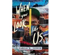 Pamela N Harris When You Look Like Us (Tascabile)