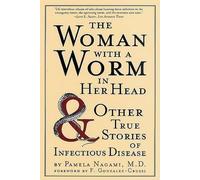 Pamela Nagami The Woman with a Worm in Her Head (Tascabile)