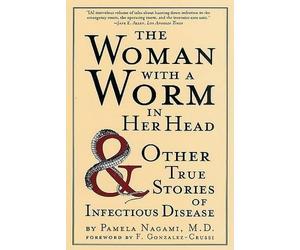 Pamela Nagami The Woman with a Worm in Her Head (Tascabile)