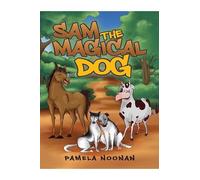 Pamela Noonan Sam the Magical Dog (Tascabile)