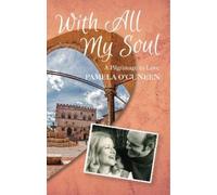 Pamela O'Cuneen With All My Soul (Copertina rigida)