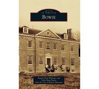 Pamela Peck Williams Yoku Shaw-Taylor Bowie (Tascabile) Images of America