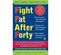 Pamela Peeke Fight Fat After Forty (Tascabile)