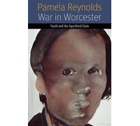 Pamela Reynolds War in Worcester (Copertina rigida) Forms of Living