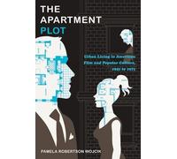 Pamela Robertson Wojcik The Apartment Plot (Tascabile)