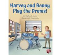Pamela Rushby Harvey and Benny Play the Drums (Tascabile)