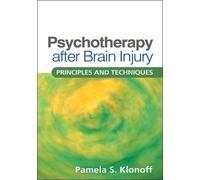 Pamela S. Klonoff Psychotherapy after Brain Injury (Copertina rigida)