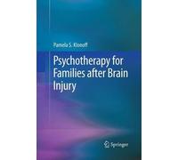 Pamela S. Klonoff Psychotherapy for Families after Brain Injury (Tascabile)
